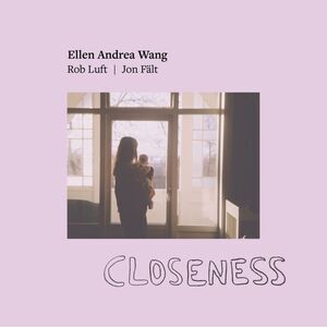 Wang,Ellen Andrea - Closeness  CD